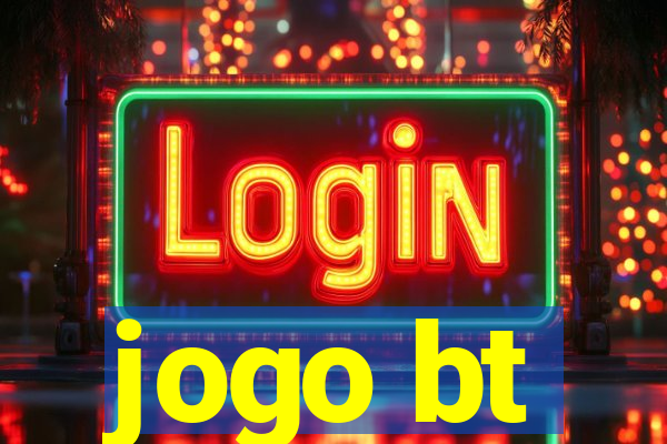 jogo bt